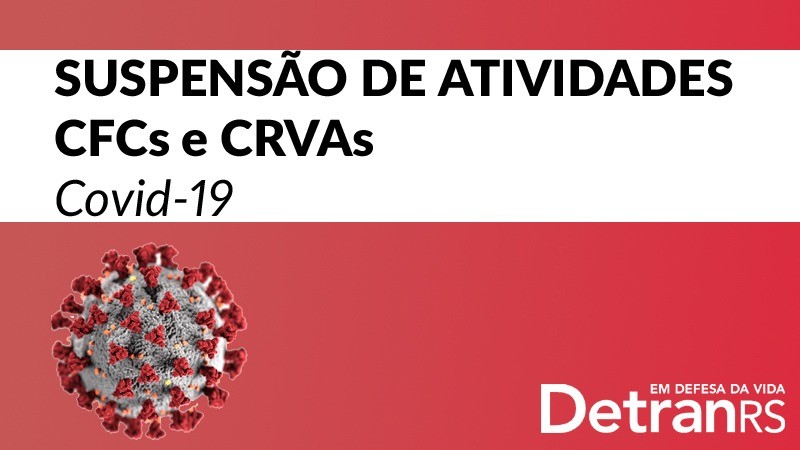 card com a informação: suspensão de atividades CFCs e CRVAs em razão do COVID-19