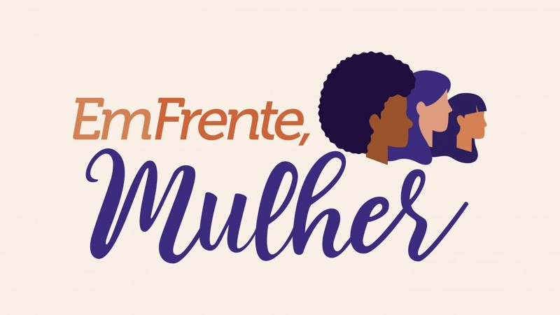 A marca “Em frente, Mulher” tem perfis no Facebook e no Instagram: @emfrentemulher