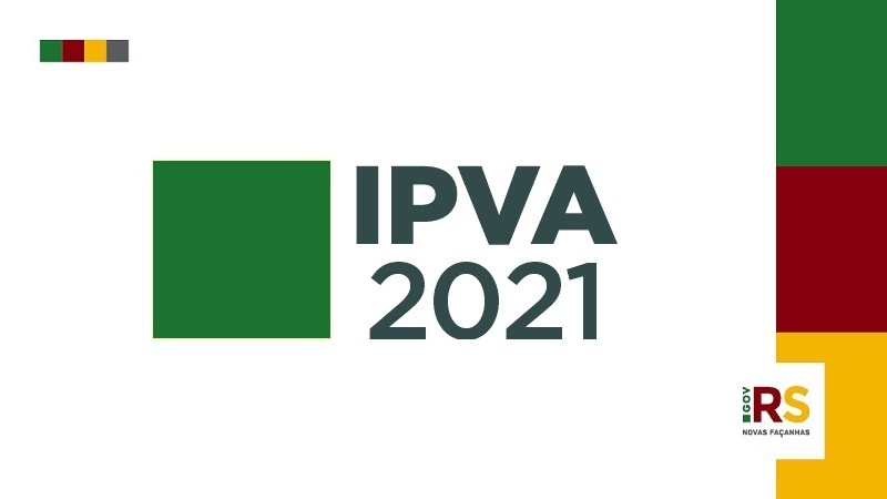 Card IPVA 2021. No canto esquerdo superior, quadrinhos em verde, vermelho, amarelo e cinza lado a lado. No centro do Card, grande quadrado verde e, ao lado, texto IPVA 2021. À direita, quadros verde, vermelho e amarelo um acima do outro. Logo do governo.