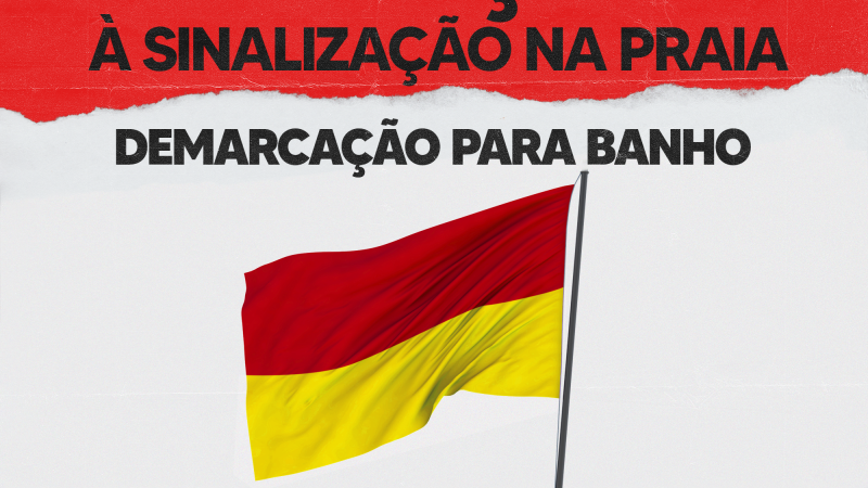 Card informativo sobre as sinaliza&ccedil;&otilde;es na praia e seus significados.