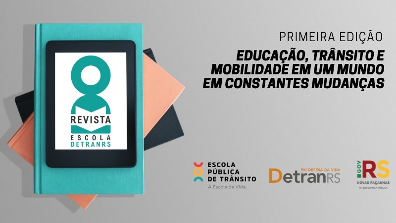 Card de divulgação da nova revista do DetranRS escrito: Primeira edição - educação, trânsito e mobilidade em um mundo em constantes mudanças.