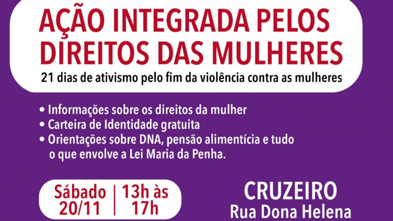 Card de divulgação da Ação Integrada Pelos Direitos das Mulheres, da campanha 21 Dias de Ativismo pelo Fim da Violência Contra a Mulher, que tem início neste sábado (20/11), na Vila Cruzeiro, em Porto Alegre.