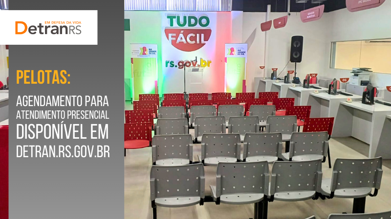 uma imagem do tudo facil em pelotas sendo inaugurado e ao lado a logo do DetranRS informando sobre agendamento