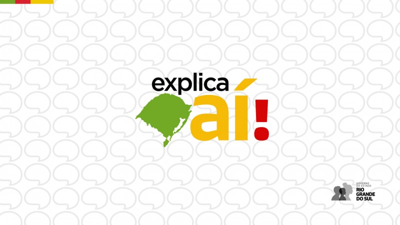 O card mostra um logotipo com o texto "explica a&iacute;!" em letras coloridas (preto, verde, amarelo e vermelho). O fundo tem um padr&atilde;o repetido de bal&otilde;es de fala. No canto inferior direito, aparece o logotipo do Governo do Estado do Rio Grande do Sul.
