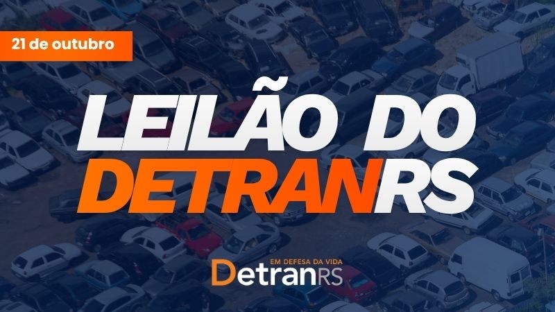 Card com o texto: Leil&atilde;o do DetranRS, 21 de outubro